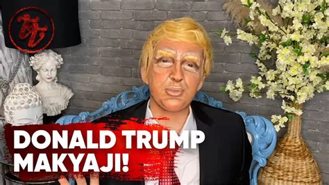 DONALD TRUMP MAKYAJI! .